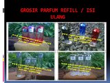 082132618551, 081945930306, GROSIR PARFUM,GROSIR PARFUM KW,GROSIR PARFUM REFILL,GROSIR PARFUM NON ALKOHOL