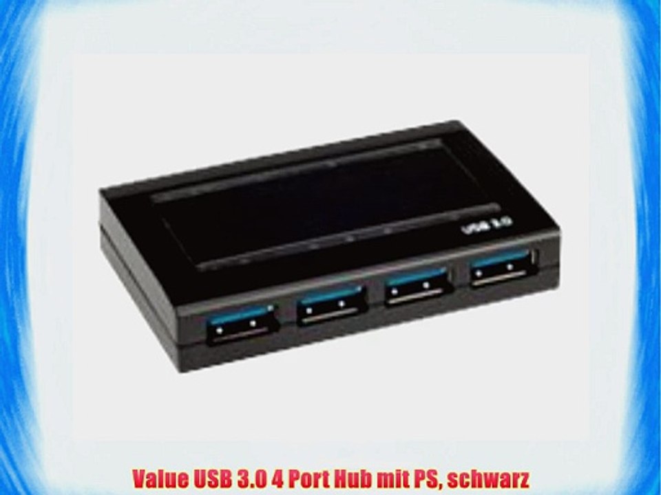 Value USB 3.0 4 Port Hub mit PS schwarz