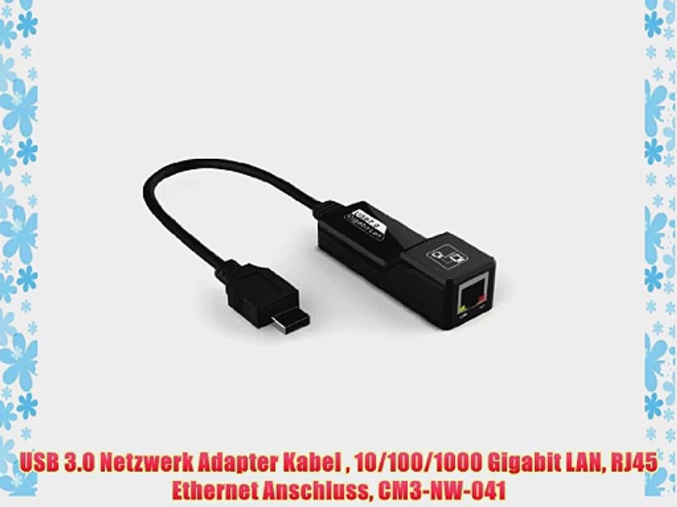 USB 3.0 Netzwerk Adapter Kabel  10/100/1000 Gigabit LAN RJ45 Ethernet Anschluss CM3-NW-041