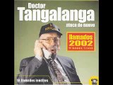 Dr. Tangalanga - 16. El Negro Melchor