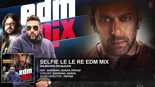 Selfie Le Le Re (EDM Mix) Full AUDIO Song - Badshah, Qaran, Pritam ¦ Bajrangi Bh