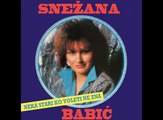 Snezana Babic Sneki - Sanjala bih te (1988)
