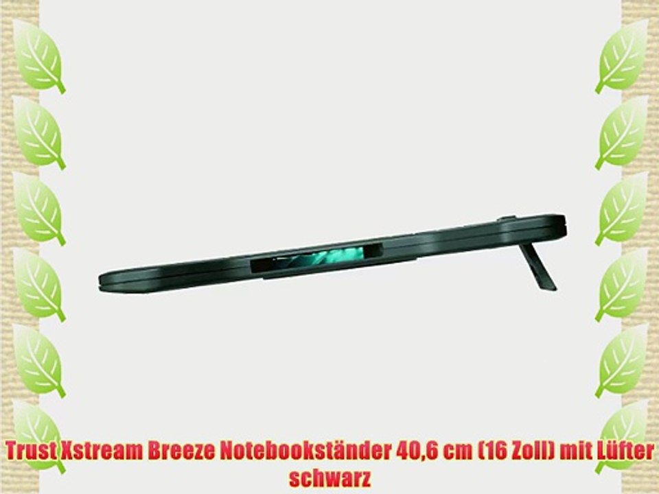 Trust Xstream Breeze Notebookst?nder 406 cm (16 Zoll) mit L?fter schwarz