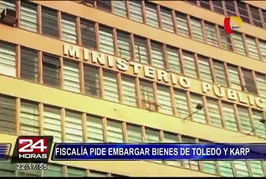 Fiscalía pide embargar bienes de Alejandro Toledo y Eliane Karp