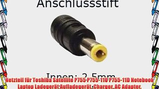 Netzteil f?r Toshiba Satellite P755 P755-11U P755-11D Notebook Laptop Ladeger?t Aufladeger?t