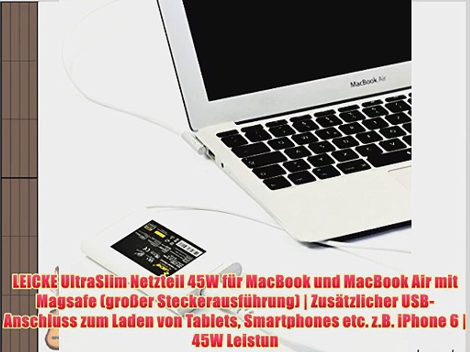 LEICKE UltraSlim Netzteil 45W f?r MacBook und MacBook Air mit Magsafe (gro?er Steckerausf?hrung)?|?Zus?tzlicher