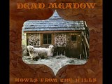 Dead Meadow - Howls From The Hills (2001) (Full Album)
