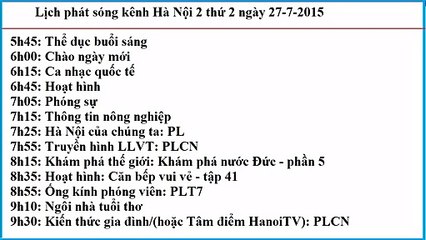 Lịch phát sóng kênh Hà Nội 2 thứ 2 ngày 27-7-2015