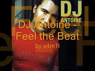 DJ Antoine - Feel the Beat