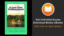 [Download PDF] At Less Than Walking Speed My singlehanded voyage in tropical seas around most of the world