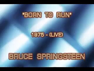 "Born to Run" (live) - 1975