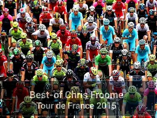 Best of Christopher Froome - Tour de France 2015