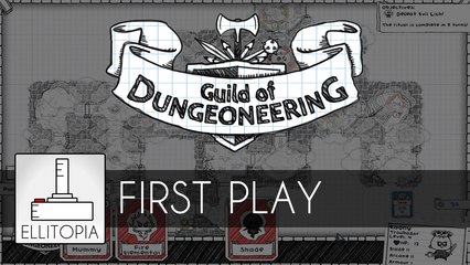 First Play - Guild of Dungeoneering