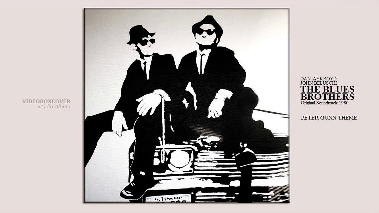 THE BLUES BROTHERS - PETER GUNN THEME