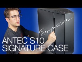 Antec Signature S10 PC Case Review