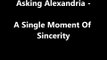 Asking Alexandria - A Single Moment Of Sincerity lyrics