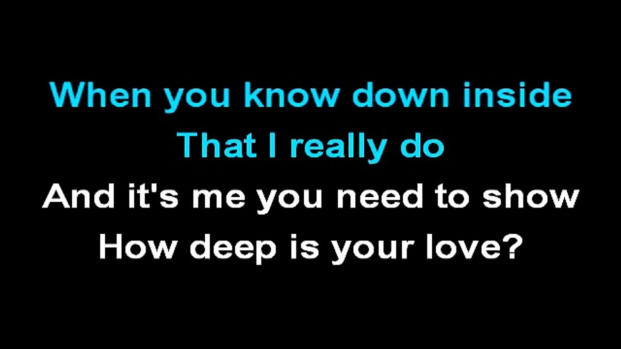 Bee Gees - How Deep Is Your Love (Karaoke)