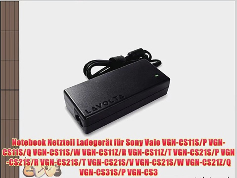 75W Original Lavolta Netzteil Notebook Ladeger?t f?r Sony Vaio VGN-CS11S/P VGN-CS11S/Q VGN-CS11S/W
