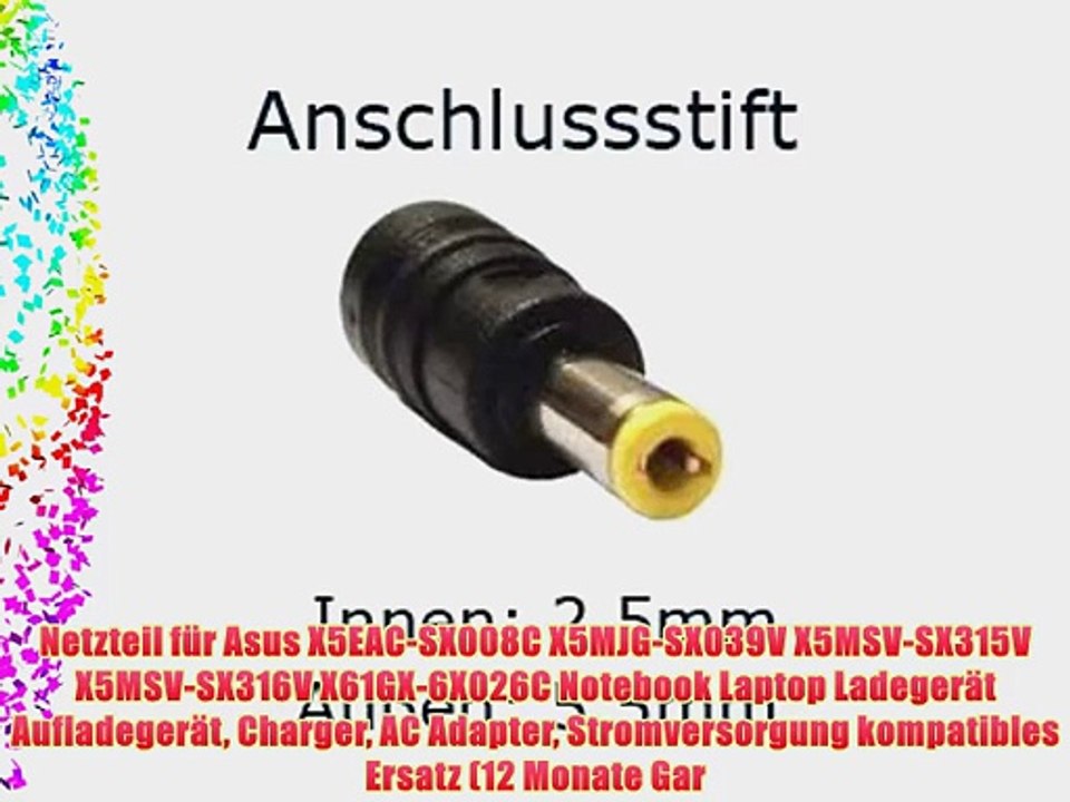 Netzteil f?r Asus X5EAC-SX008C X5MJG-SX039V X5MSV-SX315V X5MSV-SX316V X61GX-6X026C Notebook