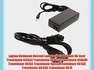 Tải video: Laptop Notebook Netzteil Ladeger?t Ladekabel f?r Acer Travelmate 655LCi Travelmate 660LCi Travelmate