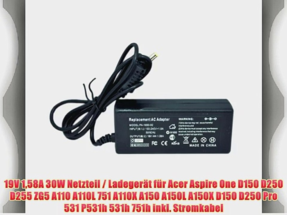 19V 158A 30W Netzteil / Ladeger?t f?r Acer Aspire One D150 D250 D255 ZG5 A110 A110L 751 A110X
