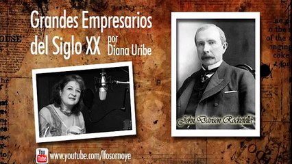 08. John D. Rockefeller (Grandes Empresarios del Siglo XX)