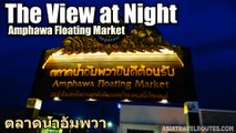 The View at Night, Amphawa Floating Market