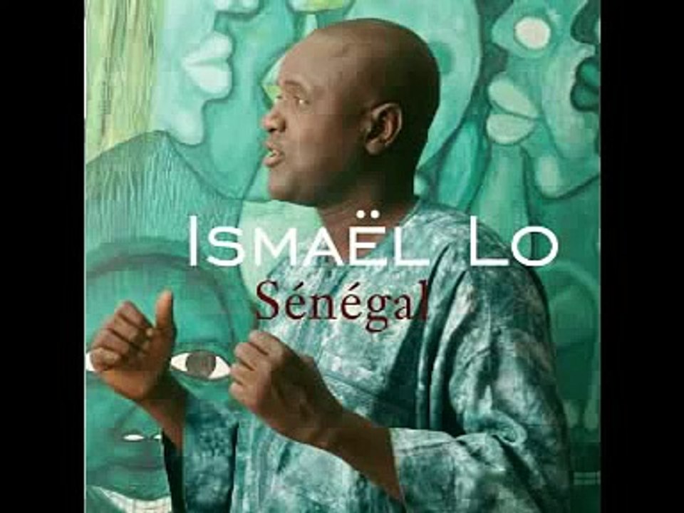 Ismaël Lô - "Wakhal"