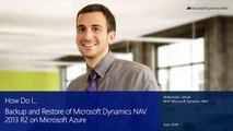 How Do I : Backup and Restore of Microsoft Dynamics NAV 2013 R2 on Windows Azure