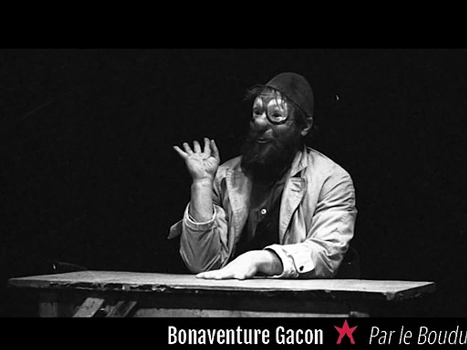 Par le Boudu - Bonaventure Gacon - Festival Jours [et Nuits] de cirque(s) 2015