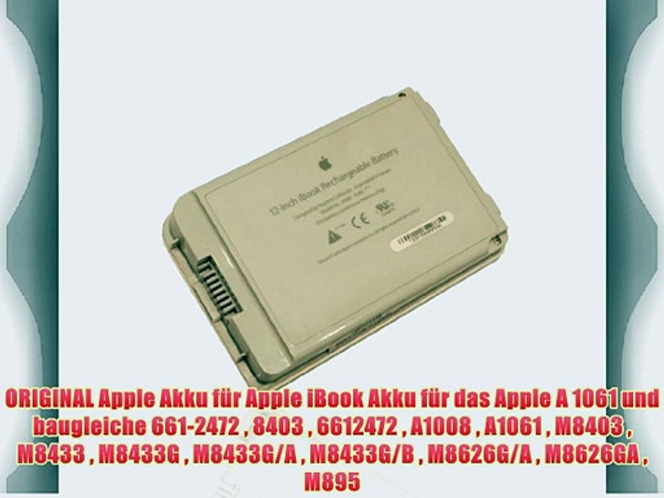 ORIGINAL Apple Akku f?r Apple iBook Akku f?r das Apple A 1061 und baugleiche 661-2472  8403