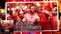 'Selfie Le Le Re' Full AUDIO Song - Bajrangi Bhaijaan - Salman Khan