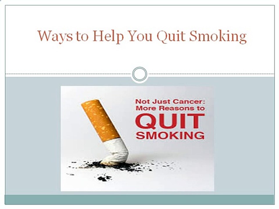 Ways to Help You Quit Smoking