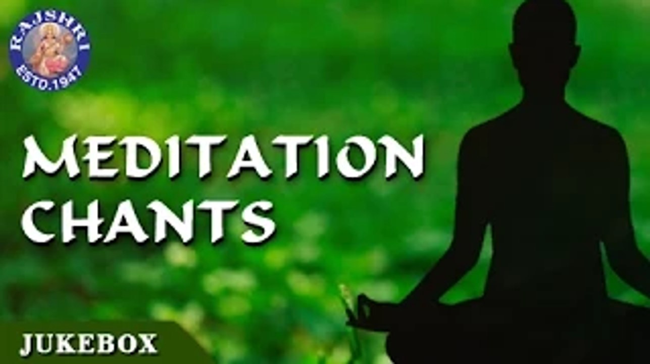 Collection of Divine Chants For Meditation | Back To Back Meditation Chants | Rajshri Soul