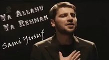 Sami Yusuf feat Yusuf Labib - Ya Allahu Ya Rahman | سامي يوسف - يا الله يا رحمان