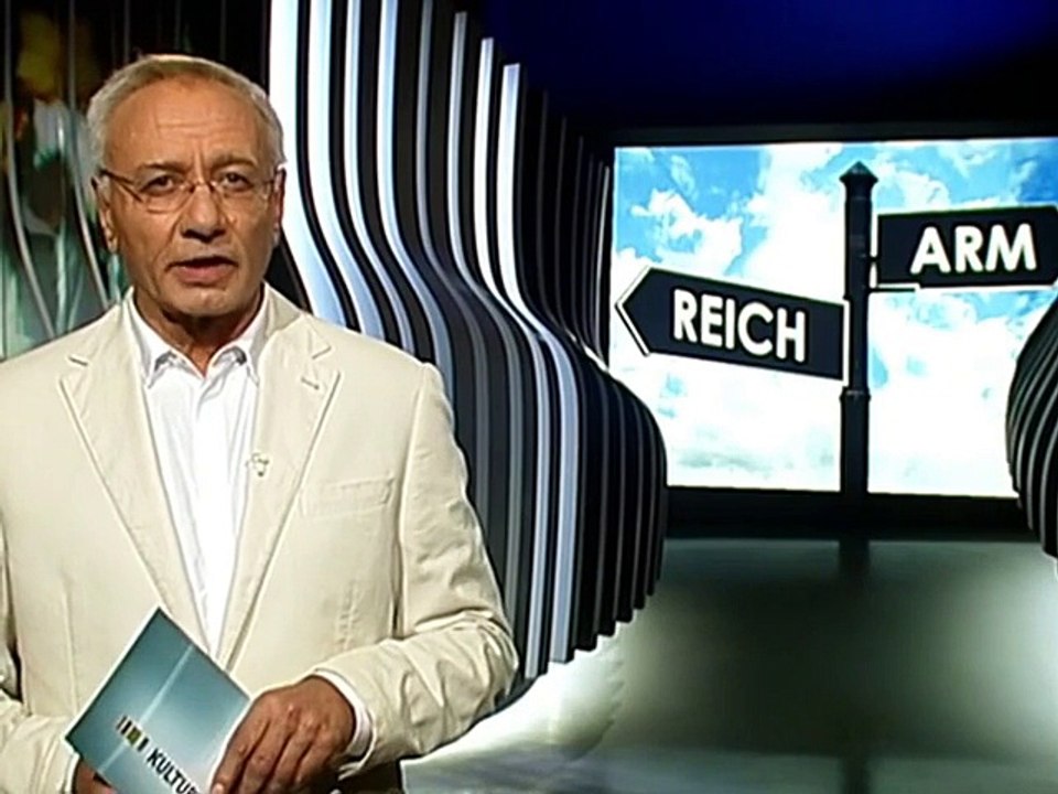 3sat Kulturzeit: Arm und Reich
