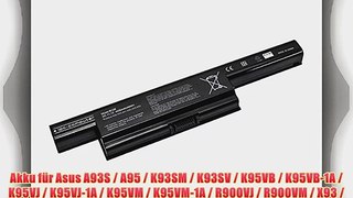 Akku f?r Asus A93S / A95 / K93SM / K93SV / K95VB / K95VB-1A / K95VJ / K95VJ-1A / K95VM / K95VM-1A