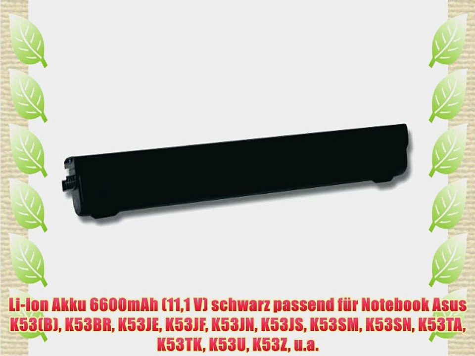 Li-Ion Akku 6600mAh (111 V) schwarz passend f?r Notebook Asus K53(B) K53BR K53JE K53JF K53JN