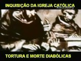 Técnicas de Tortura da Igreja Católica Romana (Inquisição)