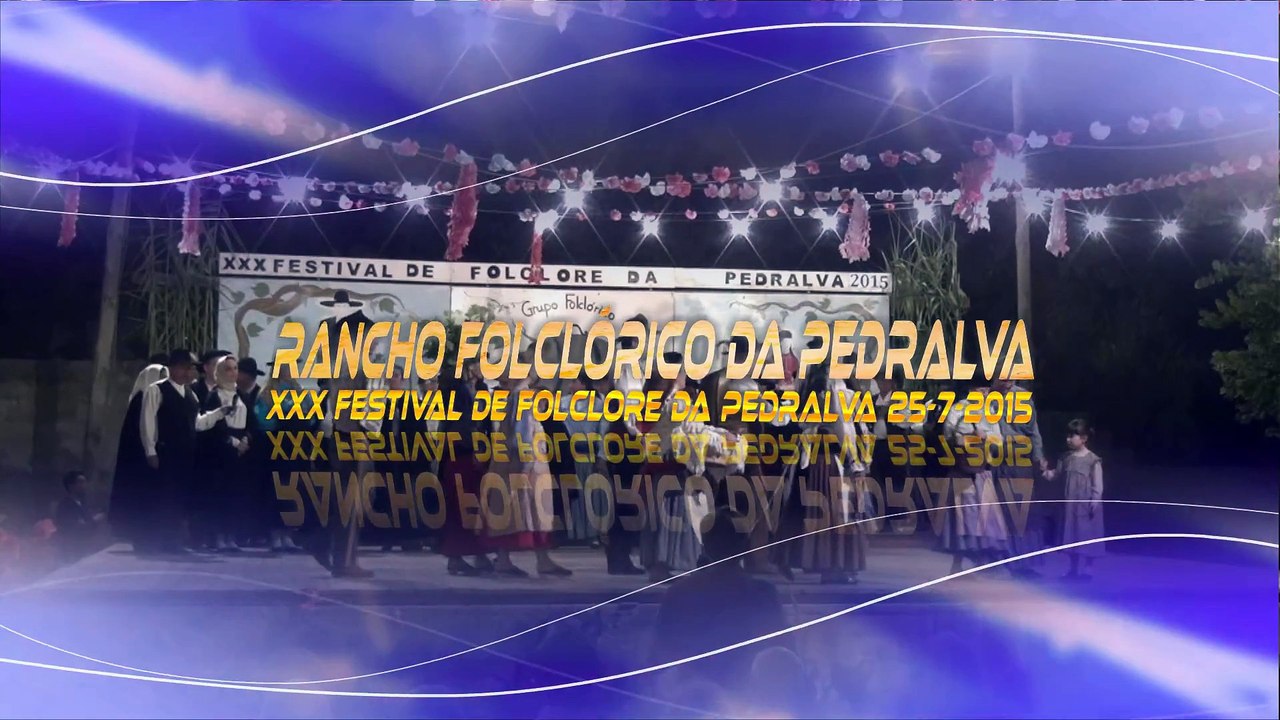 RAMCHO AS TECEDEIRAS BIDOEIRA DE CIMA@XXX FESTIVAL FOLCLORE DA PEDRALVA 2015