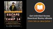Escape from Camp 14 One Man's Remarkable Odyssey from North Korea to Freedom in the West PDF