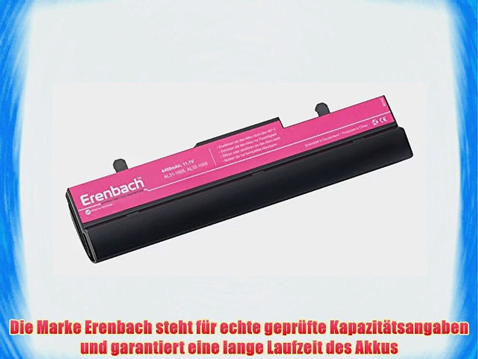 Erenbach Laptop Akku mit 4400mAh 108/111V f?r Asus Eee PC 105VWT Asus Eee PC 1001 Asus Eee