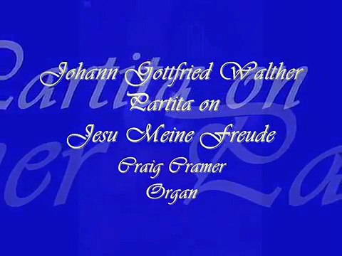 Johann Gottfried Walther Jesu Meine Freude