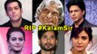 Bollywood Reacts To APJ Abdul Kalam's Demise | Salman Khan, Shahrukh Khan, Shahid Kapoor
