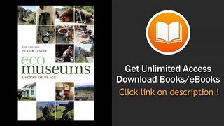 [Download PDF] Ecomuseums 2nd Edition A Sense of Place