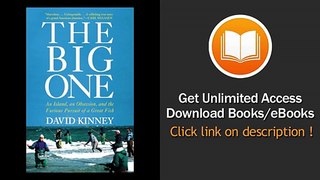 [Download PDF] The Big One An Island an Obsession and the Furious Pursuit of a Great Fish
