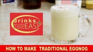 How To Make Traditional Eggnog-Drinks Made Easy