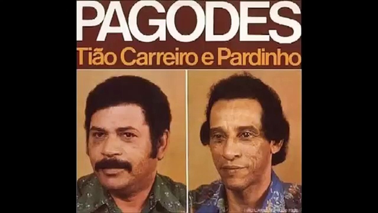 TIÃO CARREIRO E PARDINHO PAGODES 1977 A