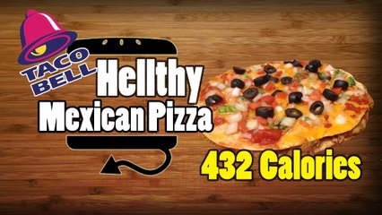 Taco Bell Mexican Pizza Recipe - HellthyJunkFood