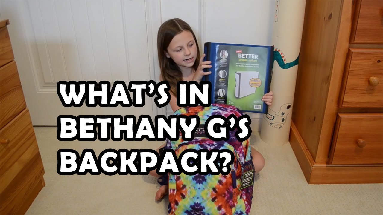 What's in My Backpack - Bethany G